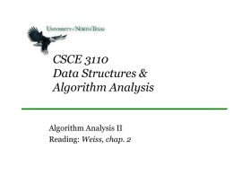 CSCE 3110 Data Structures &amp; Algorithm Analysis Algorithm Analysis II