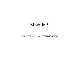 Module 5 Section 3: Communication