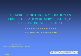L’EXERCICE DE L’INTERMEDIATION EN LIBRE PRESTATION DE SERVICES (LPS) ET LIBERTE D’ETABLISSEMENT