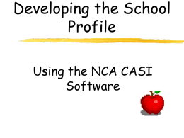 Developing the School Profile Using the NCA CASI Software