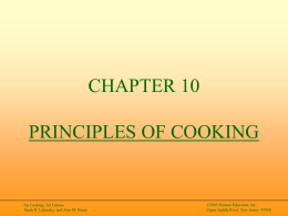 CHAPTER 10 PRINCIPLES OF COOKING