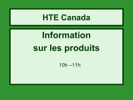 Information sur les produits HTE Canada –11h