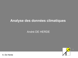 Analyse des données climatiques André DE HERDE A. De Herde 1