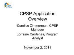 CPSP Application Overview Candice Zimmerman, CPSP Manager
