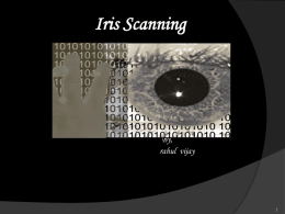 Iris Scanning By, rahul  vijay 1