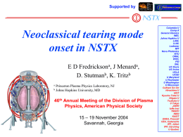 Neoclassical tearing mode onset in NSTX E D Fredrickson , J Menard