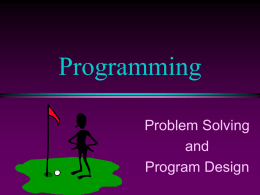 Programming Problem Solving and Program Design