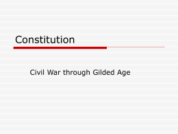 Constitution Civil War through Gilded Age