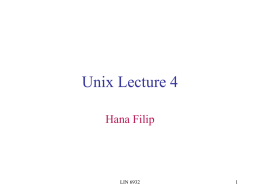 Unix Lecture 4 Hana Filip LIN 6932 1