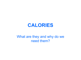 CALORIES What are they and why do we need them?