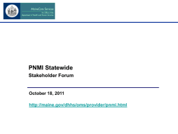 PNMI Statewide Stakeholder Forum October 18, 2011