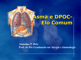 Asma e DPOC- Elo Comum Ataualpa P. Reis