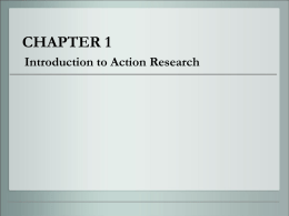 CHAPTER 1 Introduction to Action Research