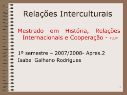 Relações Interculturais Mestrado em História, Relações Internacionais e Cooperação -