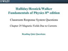 Halliday/Resnick/Walker Fundamentals of Physics 8 edition Classroom Response System Questions