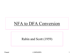 NFA to DFA Conversion Rabin and Scott (1959) Prasad L12NFA2DFA