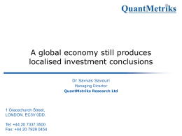 A global economy still produces localised investment conclusions Dr Savvas Savouri