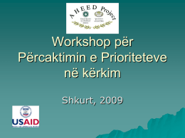 Workshop për Përcaktimin e Prioriteteve në kërkim Shkurt, 2009