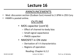 Lecture 16 ANNOUNCEMENTS OUTLINE • MOS capacitor (cont’d)