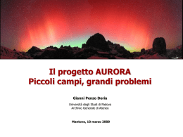 Il progetto AURORA Piccoli campi, grandi problemi Gianni Penzo Doria