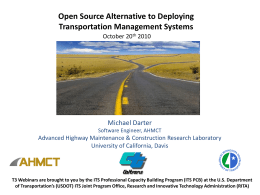 Open Source Alternative to Deploying Transportation Management Systems Michael Darter October 20