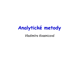 Analytické metody Vladimíra Kvasnicová