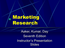 Marketing Research Aaker, Kumar, Day Seventh Edition