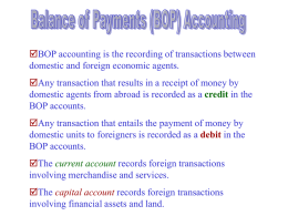  BOP accounting is the recording of transactions between