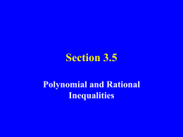 Section 3.5 Polynomial and Rational Inequalities