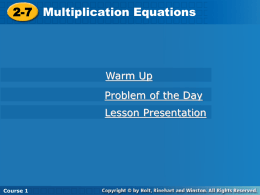 2-7 Multiplication Equations Warm Up Problem of the Day