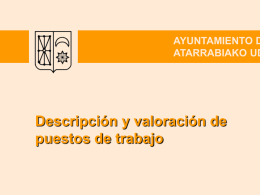 Descripción y valoración de puestos de trabajo AYUNTAMIENTO DE VILLAVA ATARRABIAKO UDALA