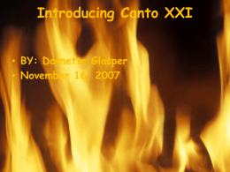 Introducing Canto XXI • BY: Darnette Glasper November 16, 2007