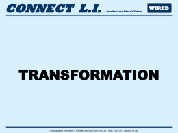 TRANSFORMATION CONNECT  L.I. WIRED . . . Creating Long Island’s Future