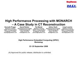 High Performance Processing with MONARCH Lloyd Lewins David Rohler