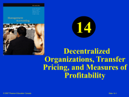 14 Decentralized Organizations, Transfer Pricing, and Measures of