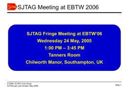 SJTAG Meeting at EBTW 2006