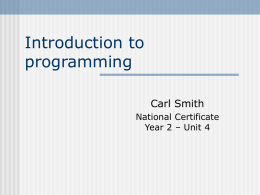 Introduction to programming Carl Smith National Certificate