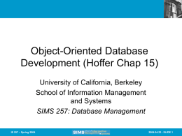 Object-Oriented Database Development (Hoffer Chap 15) University of California, Berkeley