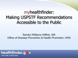 my healthfinder: Making USPSTF Recommendations Accessible to the Public
