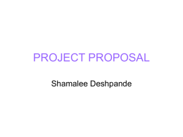 PROJECT PROPOSAL Shamalee Deshpande