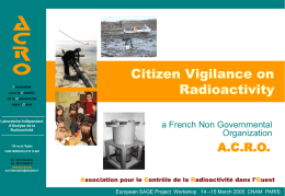 Citizen Vigilance on Radioactivity A.C.R.O. a French Non Governmental
