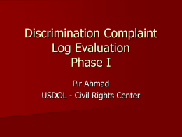 Discrimination Complaint Log Evaluation Phase I Pir Ahmad