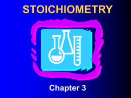 STOICHIOMETRY Chapter 3