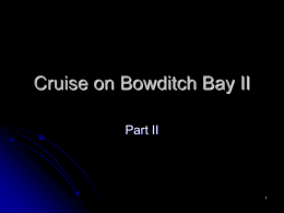 Cruise on Bowditch Bay II Part II 1