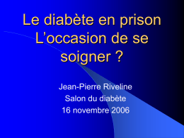 Le diabète en prison L’occasion de se soigner ? Jean-Pierre Riveline