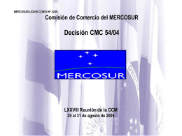 Decisión CMC 54/04 Comisión de Comercio del MERCOSUR