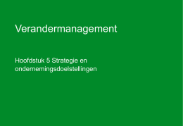 Verandermanagement Hoofdstuk 5 Strategie en ondernemingsdoelstellingen