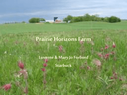 Prairie Horizons Farm Luverne &amp; Mary Jo Forbord Starbuck