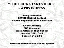 “THE BUCK STARTS HERE” SWPBS IN JPPSS