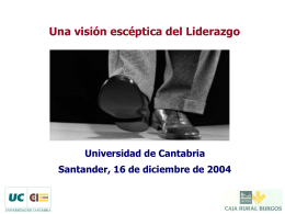 Una visión escéptica del Liderazgo Universidad de Cantabria